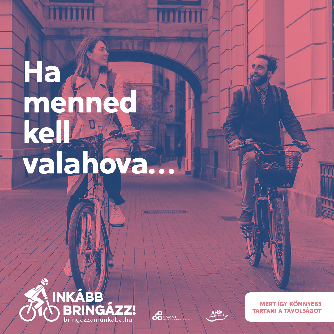 „Ha menned kell valahova, inkább bringázz!